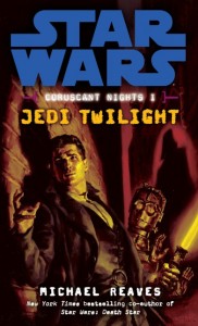 Coruscant Nights: Jedi Twilight